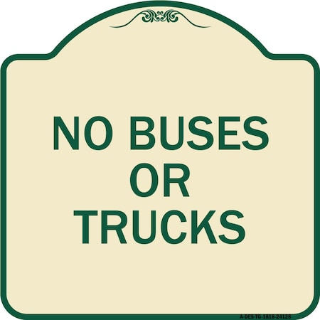Signmission Driveway No Buses or Trucks Heavy-Gauge Aluminum Architectural Sign, 18" x 18", TG-1818-24128 A-DES-TG-1818-24128